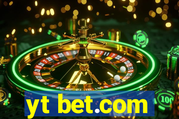 yt bet.com